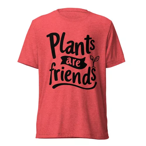 Plants Are Friends T-Shirt